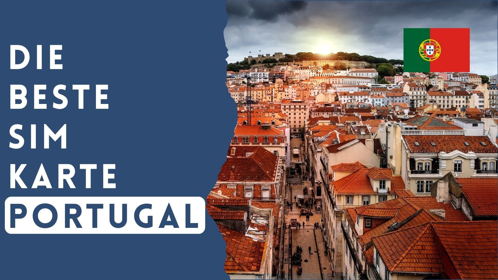 Die beste SIM Karte für Portugal in 2023