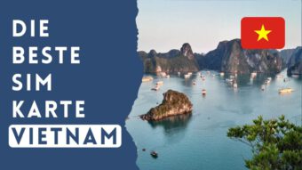 Die beste SIM Karte für Vietnam