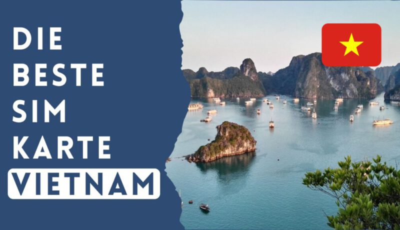 Die beste SIM Karte für Vietnam