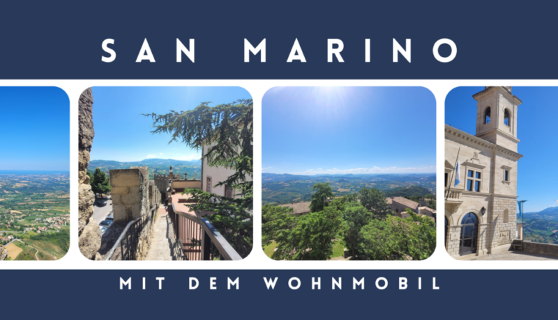 Mit dem Wohnmobil in San Marino